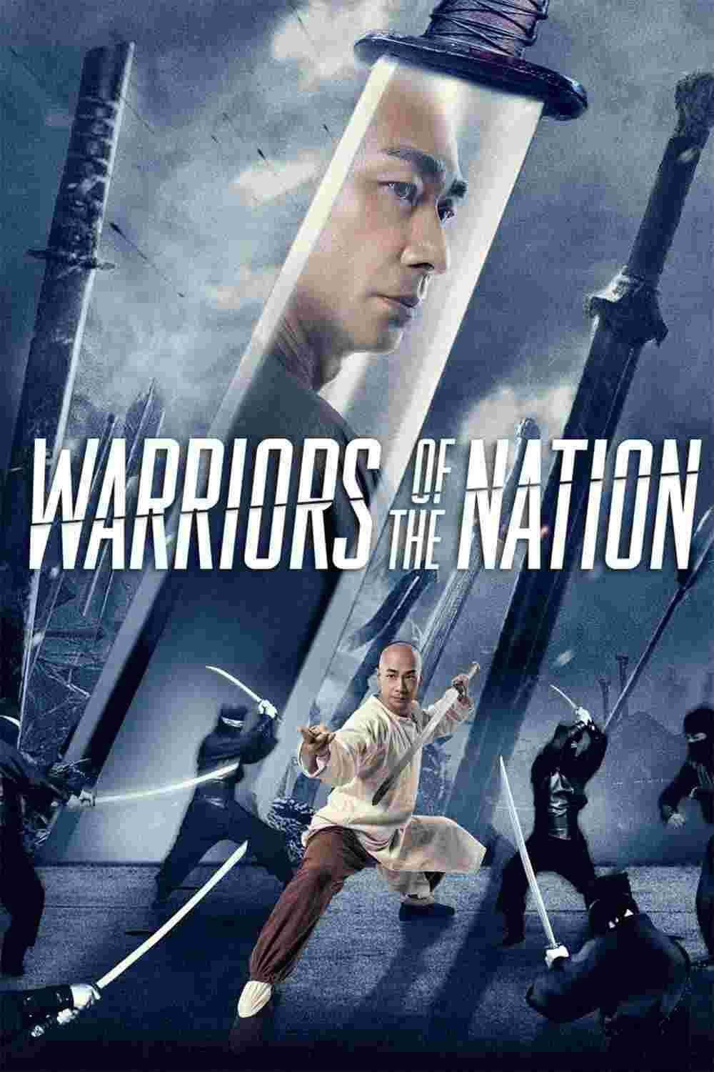Warriors of the Nation (2018) Wenzhuo Zhao
